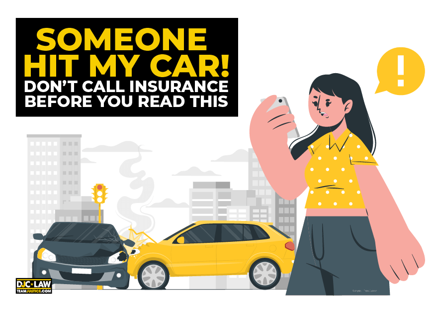Someone Hit My Car: Whose Insurance Do I Call?